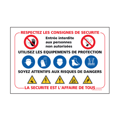 Panneau "Respectez les consignes de sécurité"