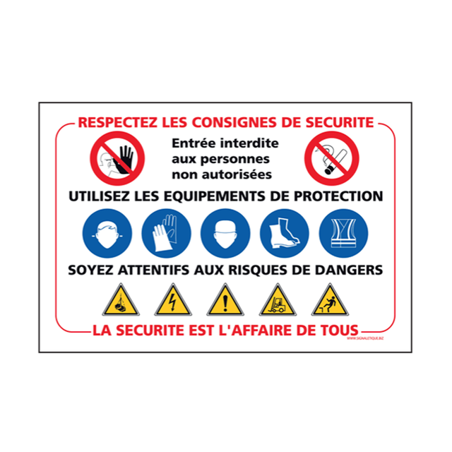 Panneau "Respectez les consignes de sécurité"